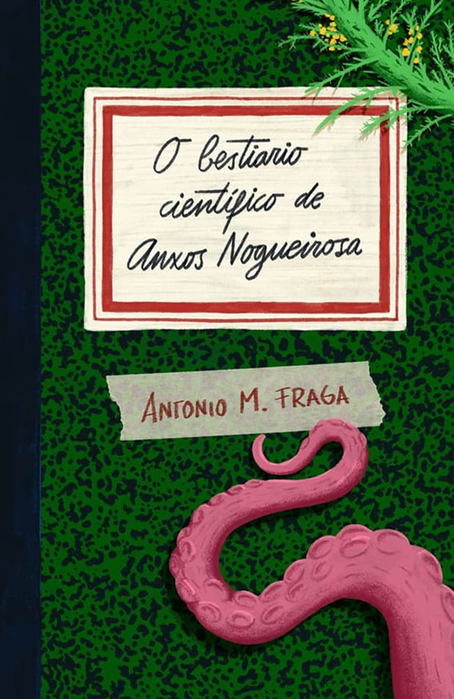 O bestiario científico de Anxos Nogueirosa